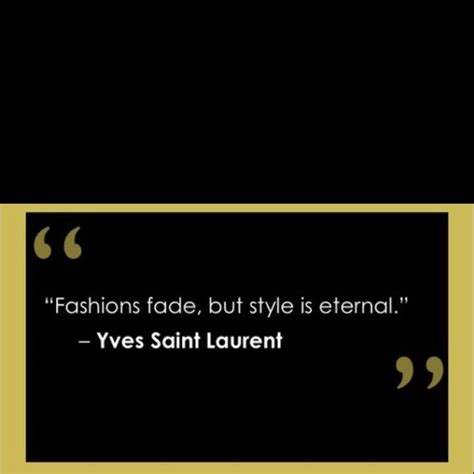 ysl slogan|frasi di yves saint laurent.